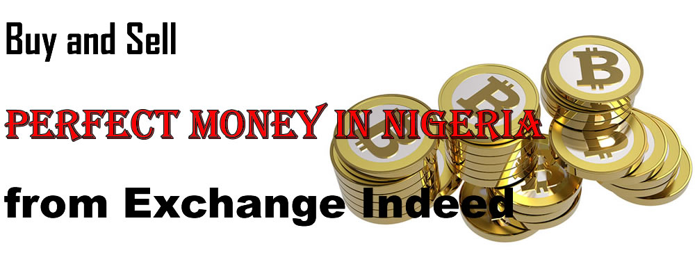 Buy Perfect Money Buy And Sell Perfect Money In Nigeria Buy - 